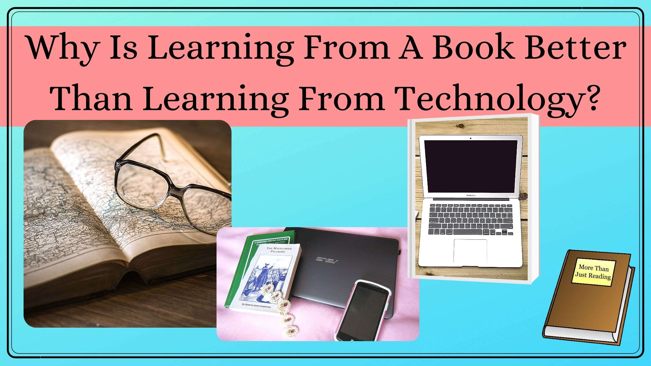 Title of blogpost and pictures of books and technology