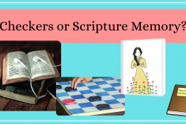 Checkers, a Bible, and a girl holding flowers | Scripture memory