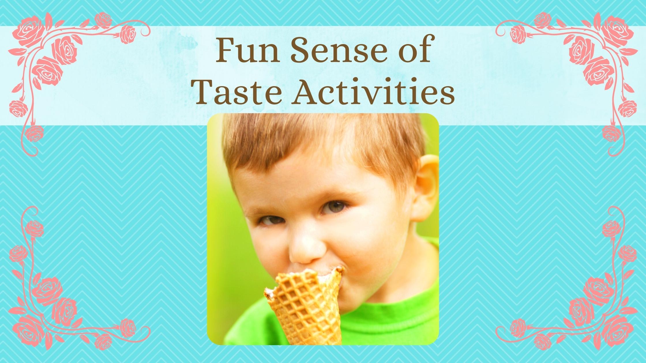 8-fun-sense-of-taste-activities-for-1st-graders-more-than-just-reading